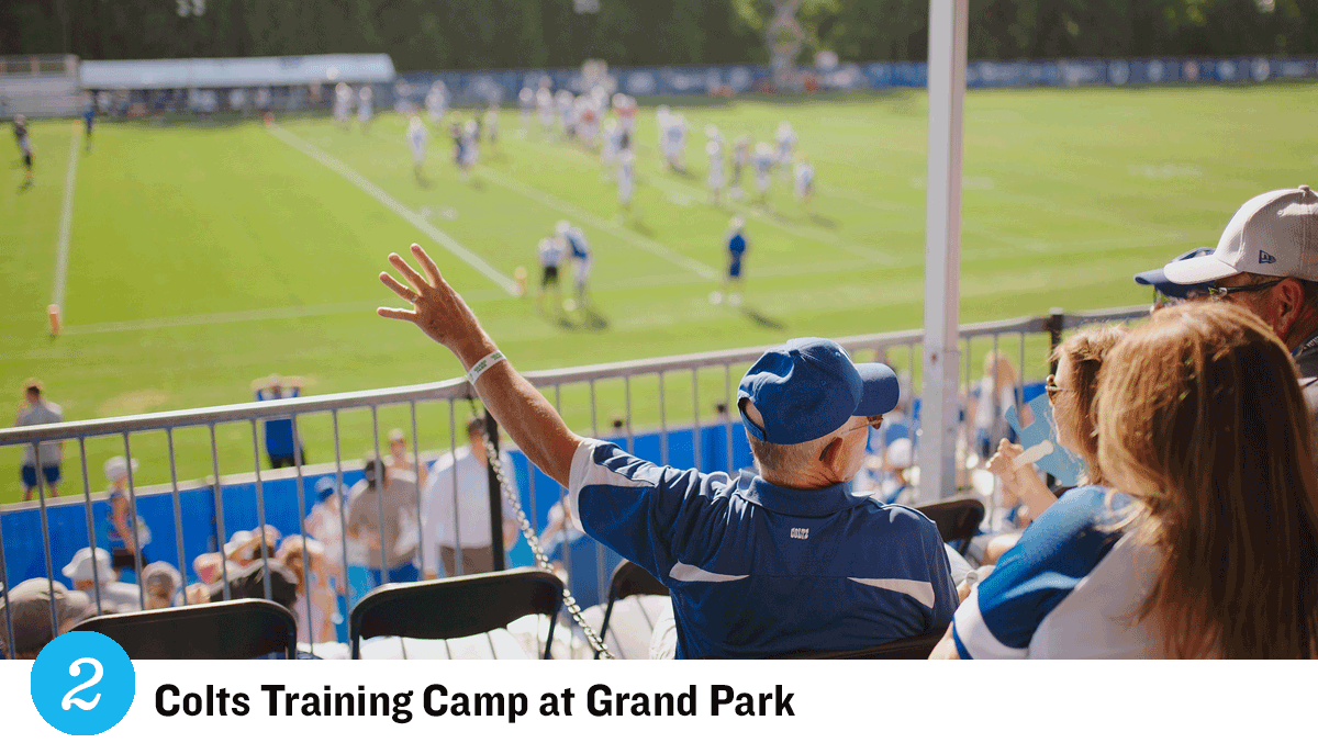 Event 2 - COLTS TRAINING CAMP AT GRAND PARK