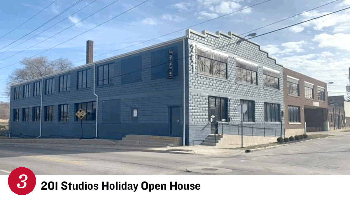 Event 3 - 201 STUDIOS HOLIDAY OPEN HOUSE
