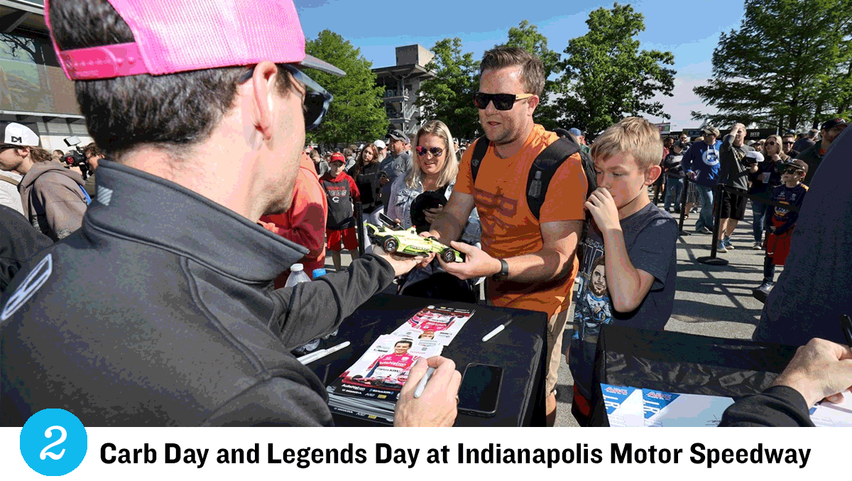 Event 2 - Carb Day and Legends Day at Indianapolis Motor Speedway