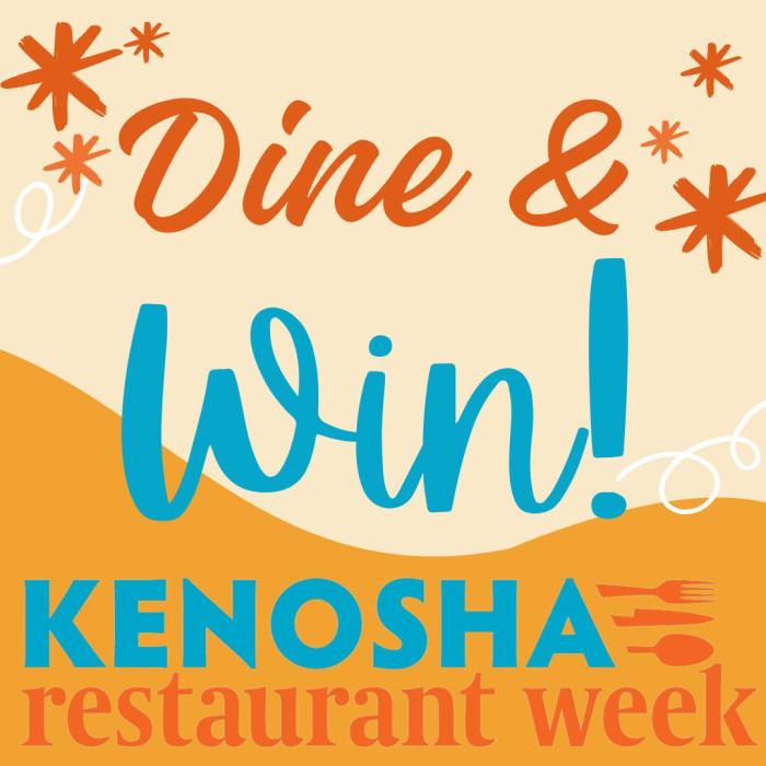 Dine & Win - Kenosha Restaurant Week