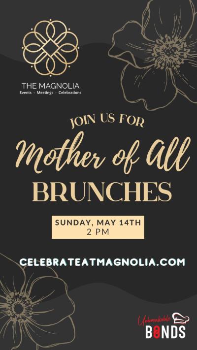 The Magnolia Mother's Day Brunch