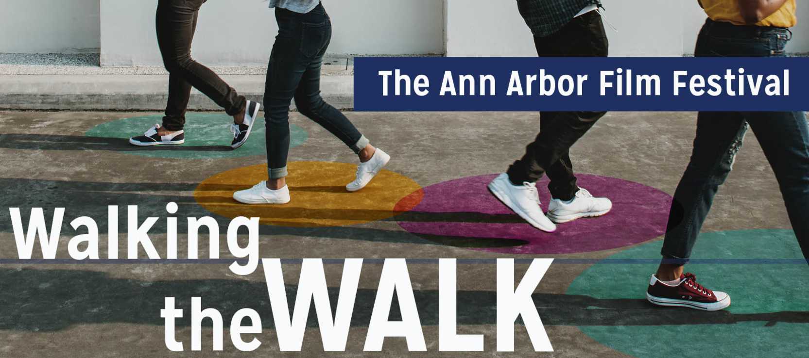Walking the Walk | Ann Arbor Film Festival