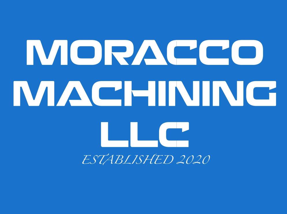 MORACCO MACHINING LLC