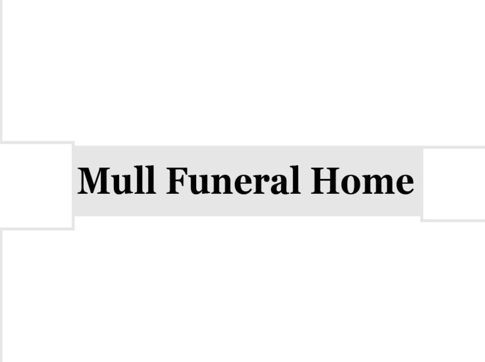 MULL FUNERAL HOME