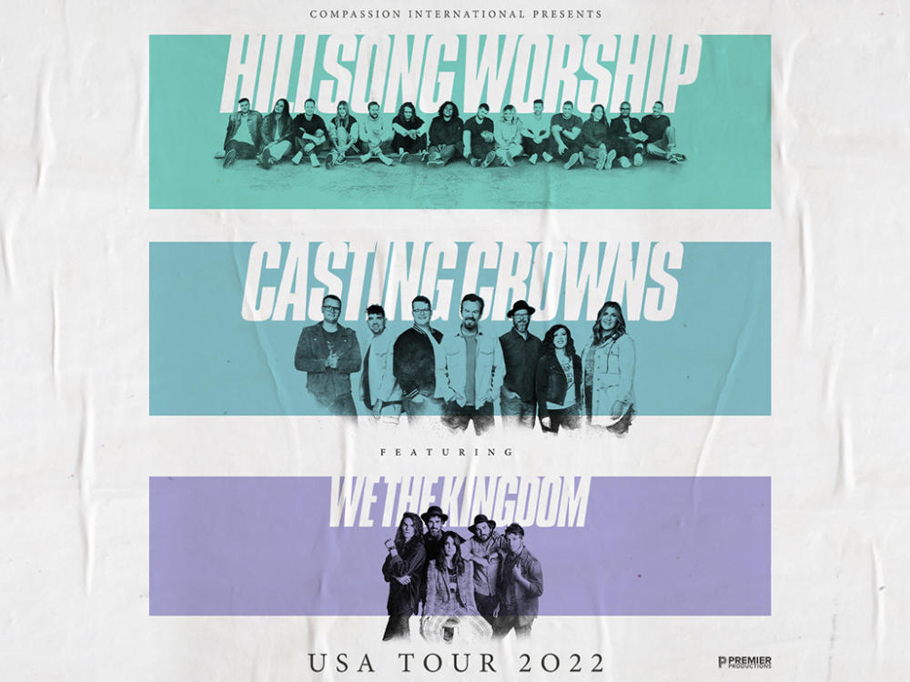 Hillsong worship band, Casting Crowns band, and We The Kingdom band
