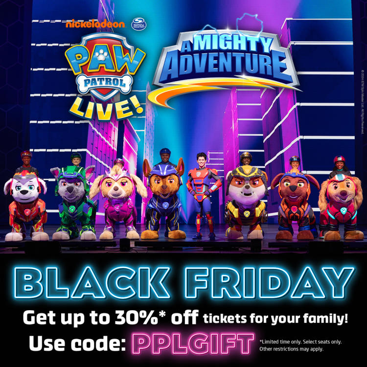 Paw Patrol Live BFCM