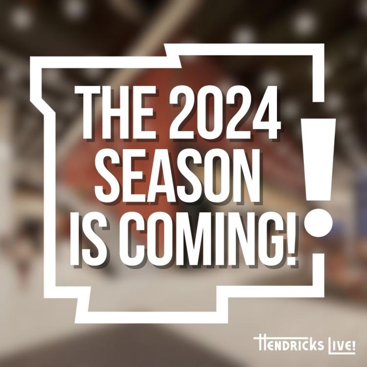 The 2024 Season is Coming!