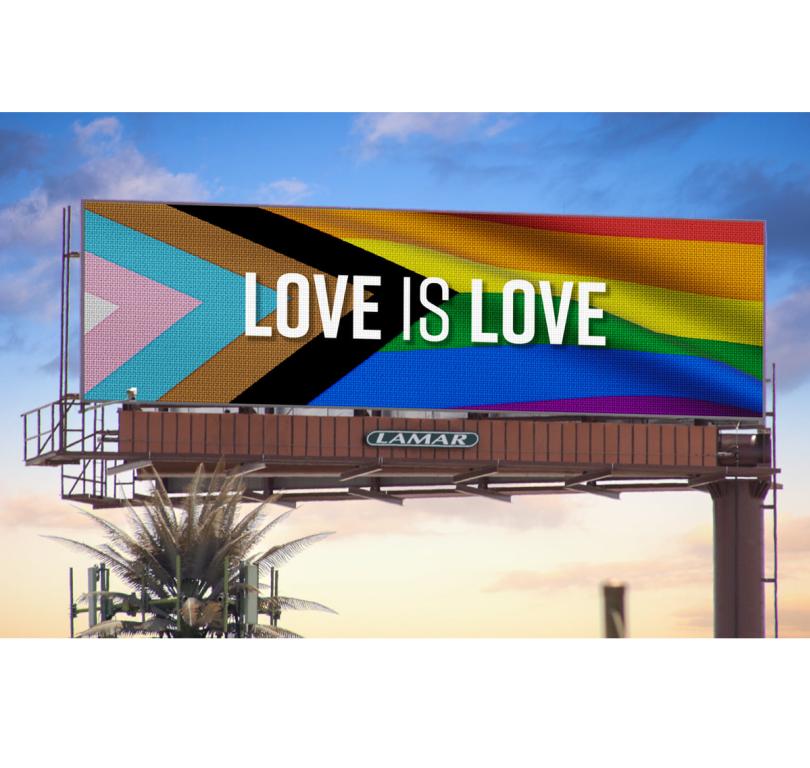 billboard campaign to show our support for the LGBTQ+ community