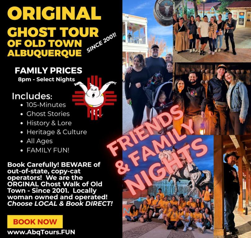 Friends & Family NIGHTS - The 8pm ORIGINAL Ghost Tour of Old Town Albuquerque