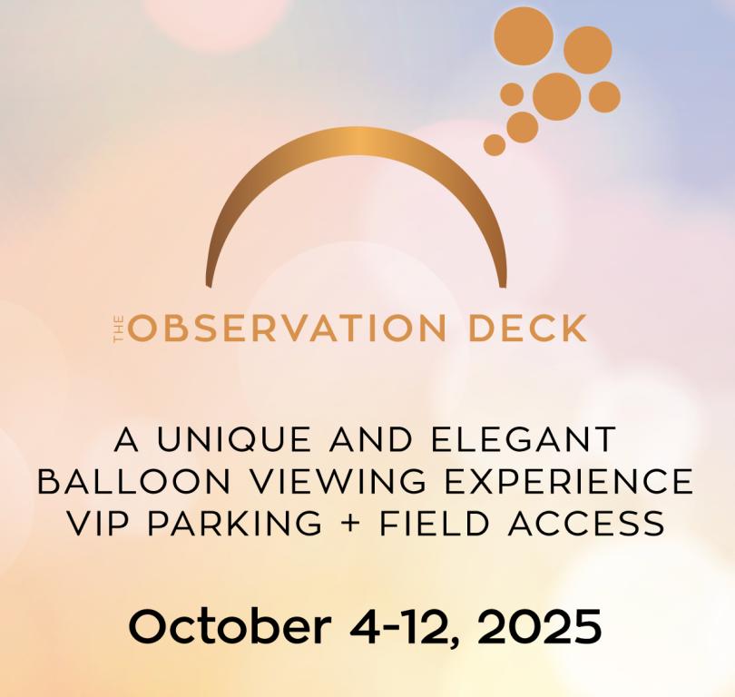 Observation Deck - Balloon views with catered meals and cash bar