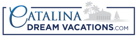 Catalina Dream Vacations