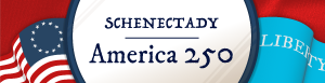 Schenectady - America 250