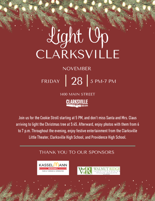 Our 1st Annual Light Up Clarksville event will be a festive evening filled with holiday cheer for the whole community! The fun begins with the Cookie Stroll from 5 to 7 p.m., where you can enjoy sweet treats as you stroll through downtown. At 5:45 p.m., gather around as Santa and Mrs. Claus arrive to help us officially kick off the season by lighting the town Christmas tree. After the lighting, families can take photos with Santa and Mrs. Claus from 6 to 7 p.m. The celebration continues throughout the evening with live entertainment from the Clarksville Little Theater, Clarksville High School, and Providence High School. Come enjoy cookies, music, and holiday magic as we celebrate the start of the season together!Thank you to the Clarksville Arts Commission and our Sponsors- Kasselmann Family McDonalds- Walnut Ridge Landscape & Design- Nonstop Quick Shop
