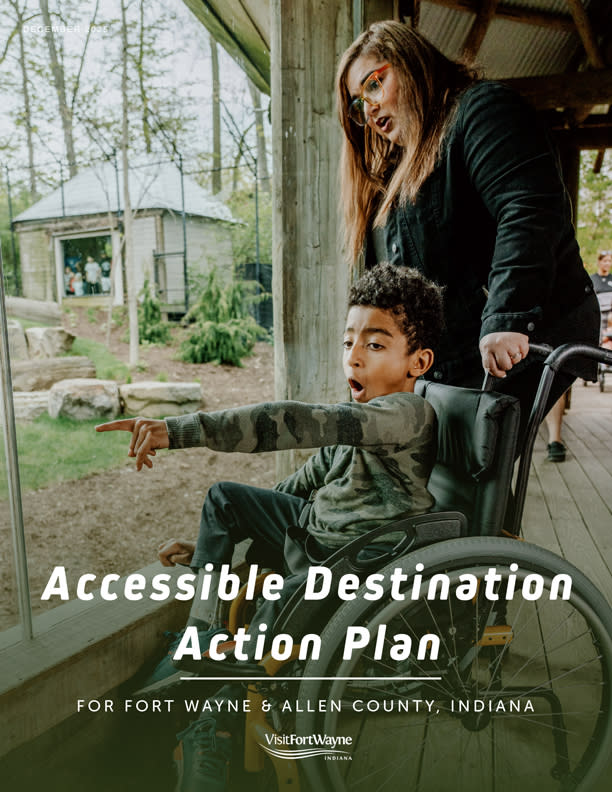 Visit Fort Wayne Accessible Destination Action Plan