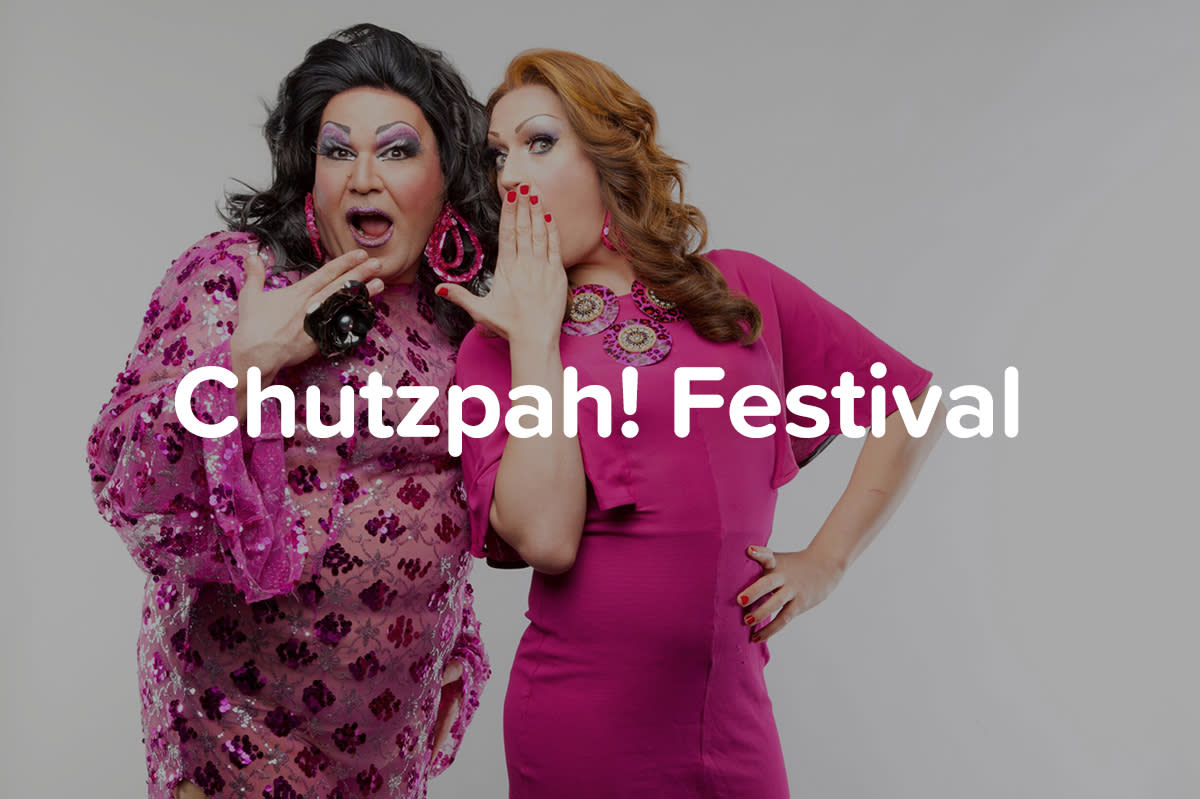 Chutzpah! Festival