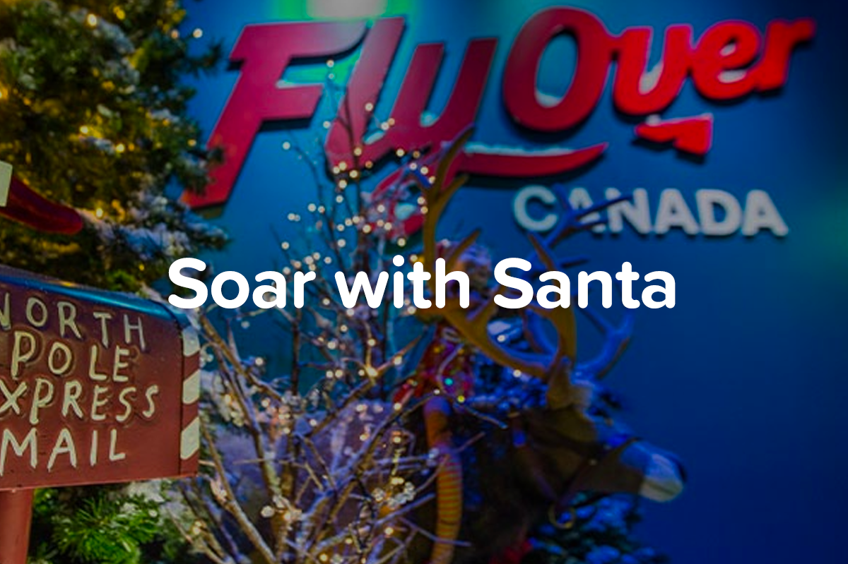 Soar with Santa at FlyOver Canada