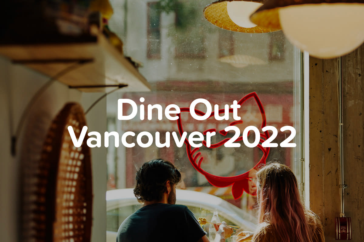 Dine Out Vancouver 2022