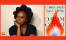 An Evening with Chimamanda Ngozi Adichie: Dream Count
