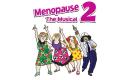 Menopause the Musical 2