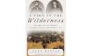 Lessons in History w/John Reeves, A Fire in the Wilderness