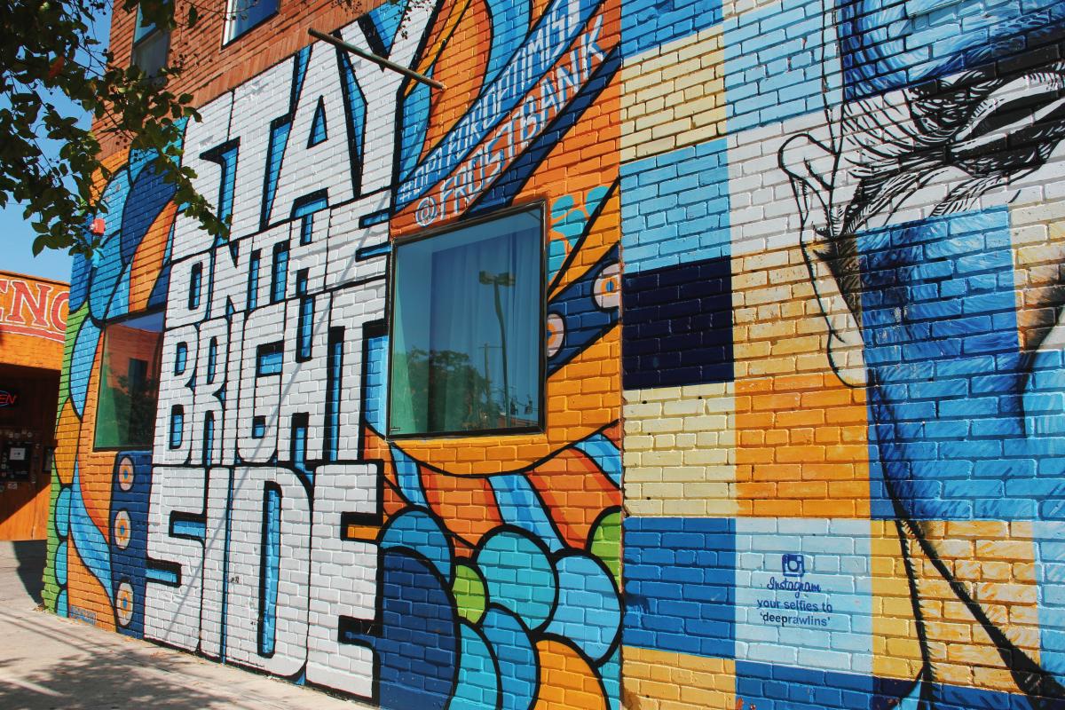 Stay on the Bright Side Mural Deep Ellum