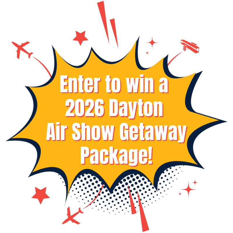 Enter to win a 2026 Dayton Air Show Getaway Package!