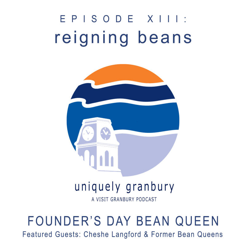 Logo for Uniquely Granbury Podcast for Founder's Day Bean Queens