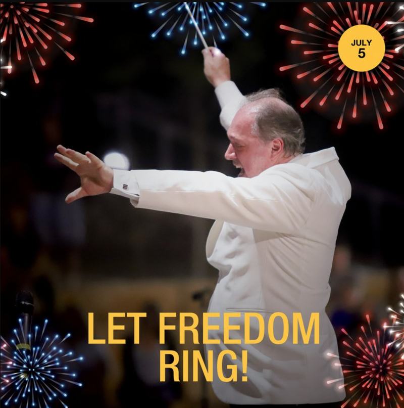 A graphic promoting the Let Freedom Ring! concert on July 5.