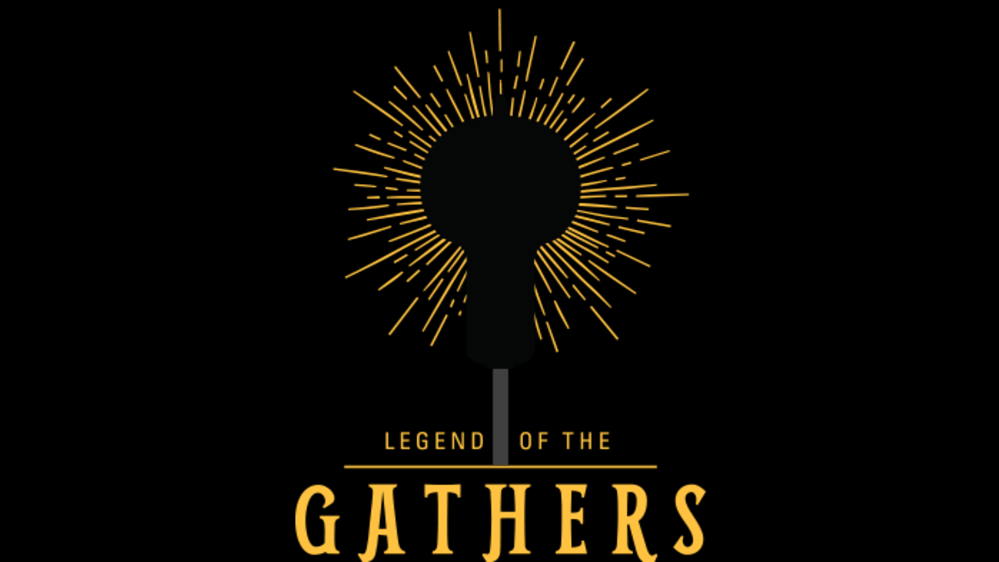 Legend of the Gathers