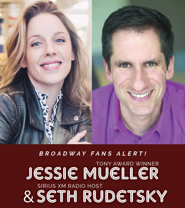 Jessie Mueller & Seth Rudetsky