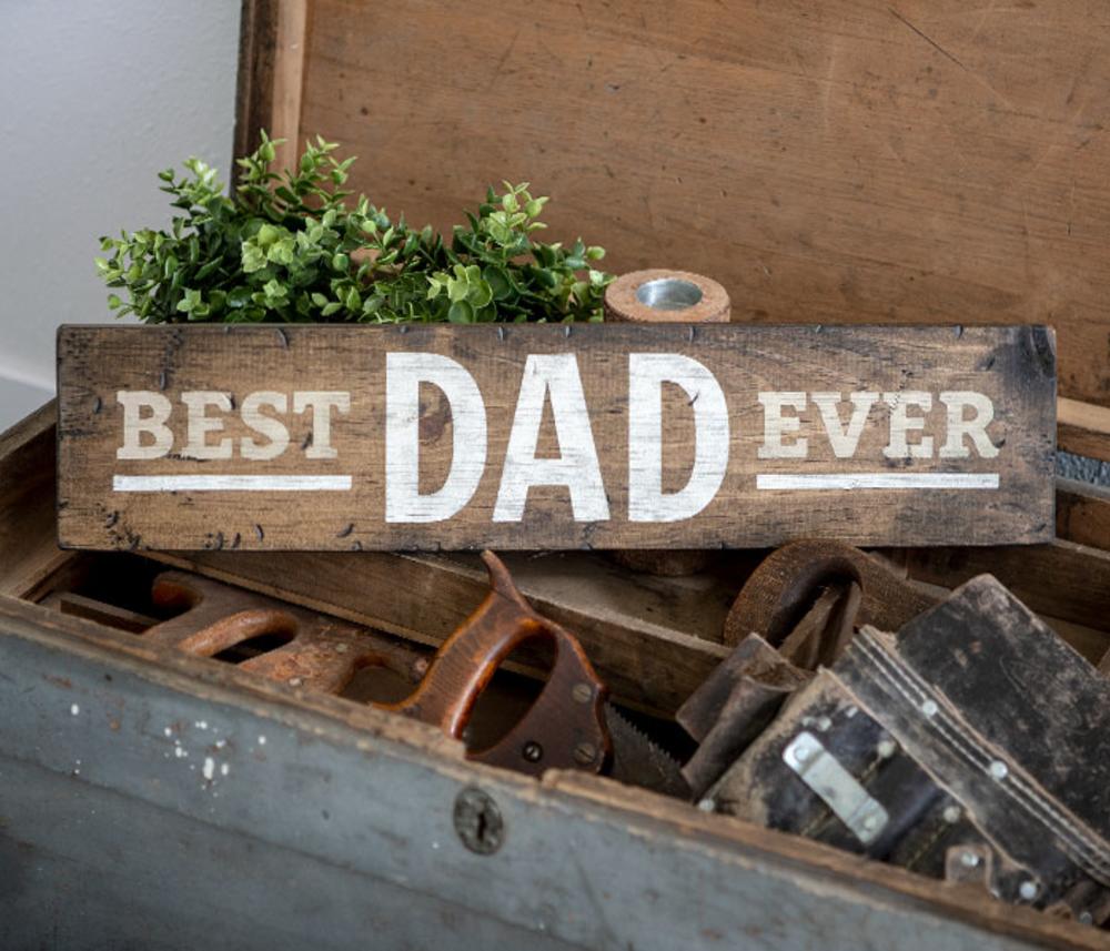 Board & Brush Best Dad Ever Sign