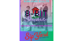 8-Bit Serenade @ Sip Yard