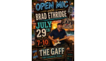 Open Mic w/ Brad Ethridge @ The Gaff