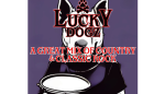 Lucky Dogz @ Treasure Island