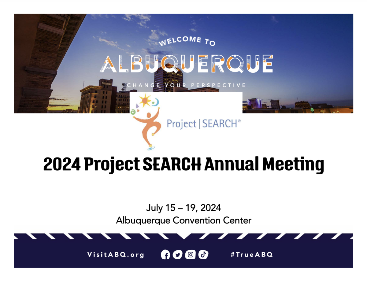 A welcome sign for the Project SEARCH Annual Meeting July 15-19, 2024 at the Albuquerque Convention Center