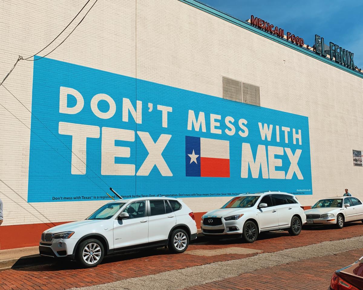 Don't Mess with Tex Mex Mural