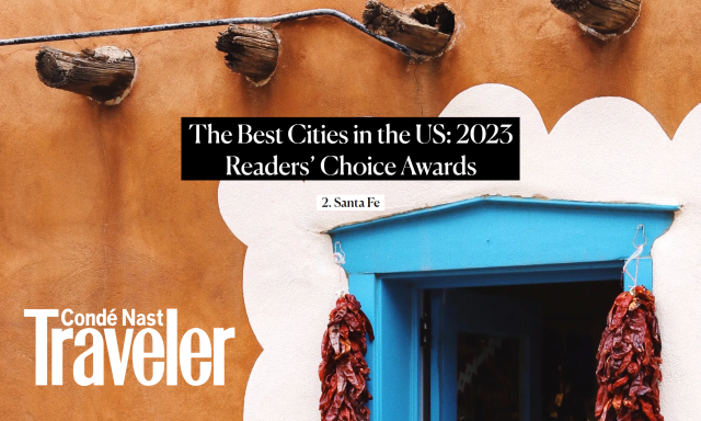 Santa Fe ranked No. 2 on Condé Nast Traveler’s "Best Cities in the U.S. 2023 Readers' Choice Awards"