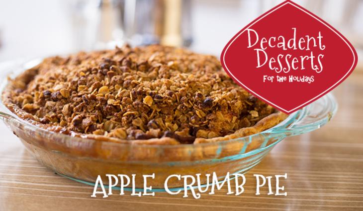 Decadent Desserts Apple Crumb Pie