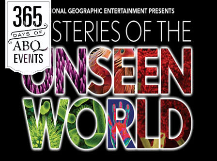 Mysteries of the Unseen World 3D - VisitAlbuquerque.org