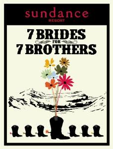Sundance Theatre - Seven Brides for Seven Brothers