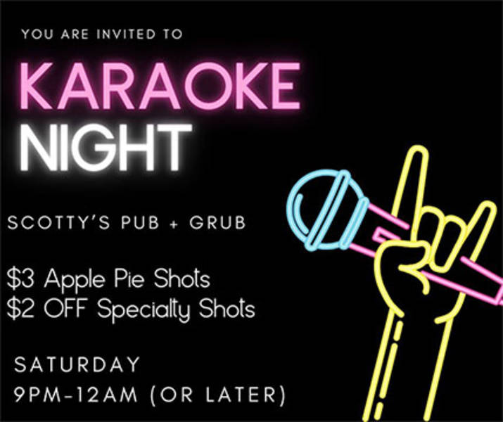 Things to do this Weekend Karaoke at Scotty’s Pub + Grub