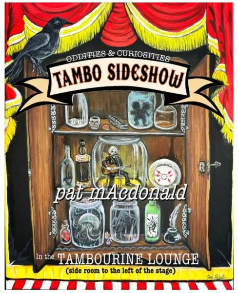 Events TAMBO SIDESHOW w/pat mAcdonald