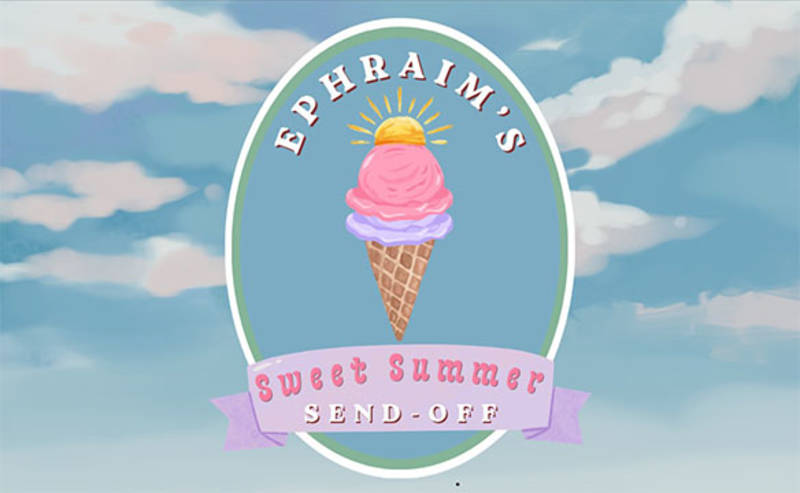 Ephraim’s Sweet Summer Send-Off