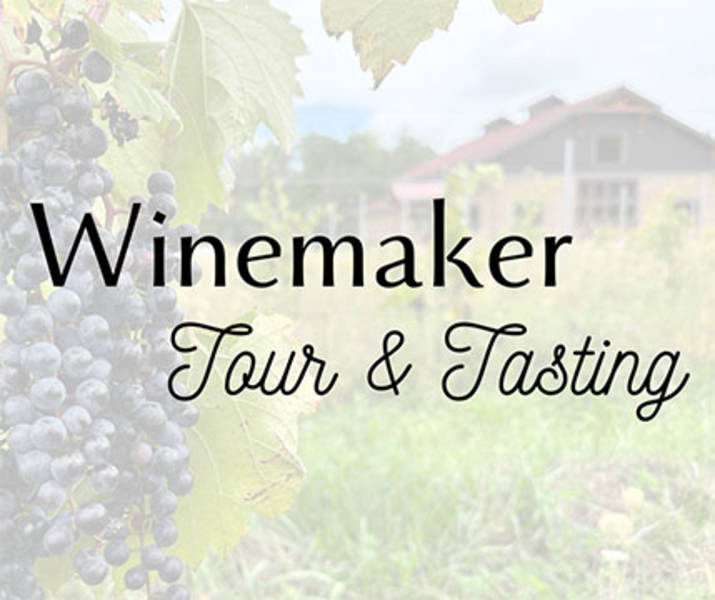 Things to do this Weekend Winemaker Tour & Tasting Special Edition: Crafting Ledge Blanc