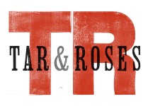 Tar & Roses