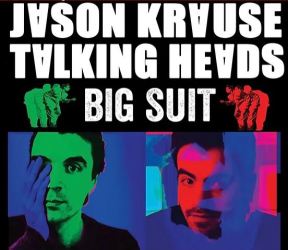 BIG SUIT: TRIBUTE TO THE TALKING HEADS