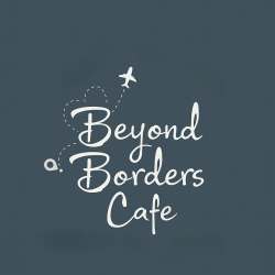 BEYOND BORDERS CAFE