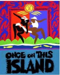 ONCE ON THIS ISLAND (MUSICAL)