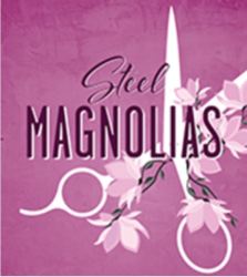 STEEL MAGNOLIAS 2023 (DRAMA)