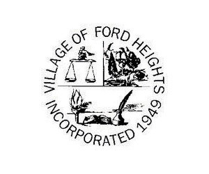 VILLAGE OF FORD HEIGHTS